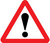 Other danger ahead. Plate beneath indicates the nature of the hazard