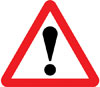 Other danger ahead. Plate beneath indicates the nature of the hazard